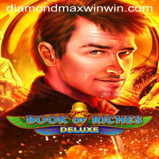 Exploring the Thrilling World of Book of Riches Deluxe: Diamond Maxwin