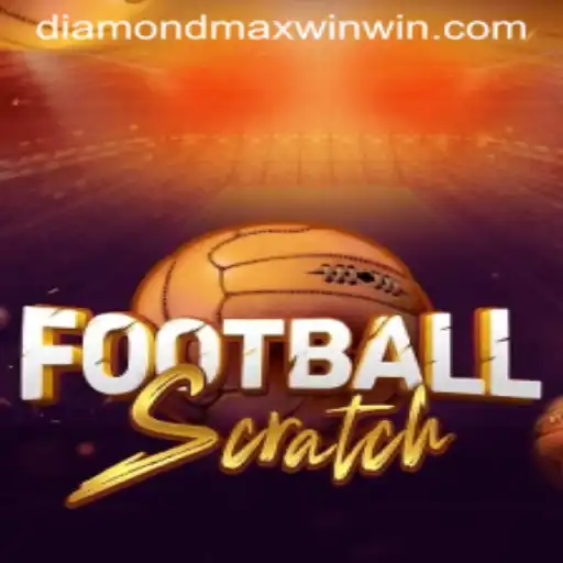 Exploring the Thrills of FootballScratch: A Dive into Diamond Maxwin