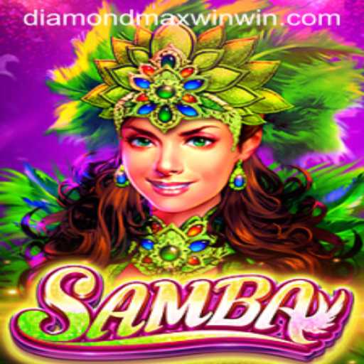 Exploring the Vibrant World of the Game Samba: Discover the Thrills of Diamond Maxwin